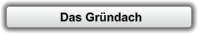 Das Gründach