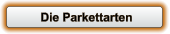 Die Parkettarten