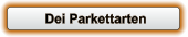 Dei Parkettarten