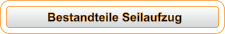 Bestandteile Seilaufzug