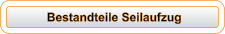 Bestandteile Seilaufzug