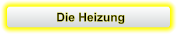 Die Heizung