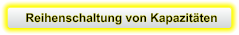 Reihenschaltung von Kapazitäten