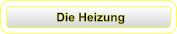 Die Heizung