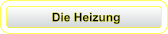 Die Heizung