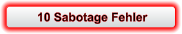 10 Sabotage Fehler