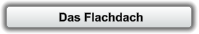 Das Flachdach
