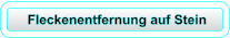 Fleckenentfernung auf Stein