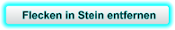 Flecken in Stein entfernen