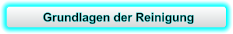 Grundlagen der Reinigung