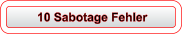 10 Sabotage Fehler