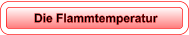 Die Flammtemperatur