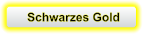 Schwarzes Gold