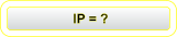 IP = ?