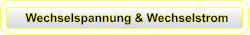 Wechselspannung & Wechselstrom