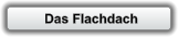 Das Flachdach
