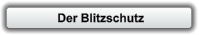 Der Blitzschutz