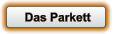 Das Parkett