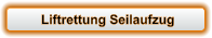 Liftrettung Seilaufzug