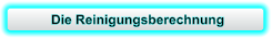 Die Reinigungsberechnung