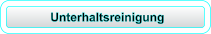 Unterhaltsreinigung